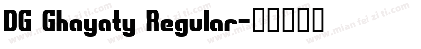 DG Ghayaty Regular字体转换